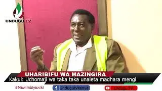 Kakui : Tafdhali usichome takataka kwa sababu moshi wake huchafua mazingira zaidi
