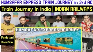 Reaction On HUMSAFAR EXPRESS TRAIN JOURNEY in 3rd AC | 17Hours Long Train Journey in India.