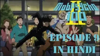 Mob Psycho 100 | Season 2 Episode 9 Explained in Hindi | Anime Senpai