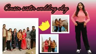 Cousin sister wedding vlog &hearts;️🎀