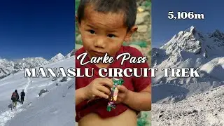 Manaslu Circuit Trek | Best Places to Visit in Nepal in 2025 | Larkya La Pass