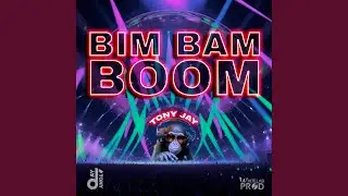 Bim Bam Boom