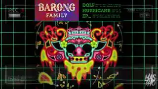 DOLF - Hurricane EP [MIX] [BARONG FAMILY] [MasTho]