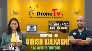 Girish Kulkarni, General Manager Operations at S.M.AutoEngineering |Battery Solutions |DroneExpo2025