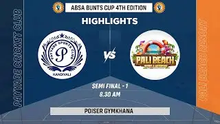 SEMI FINAL 1 HIGHLIGHTS | PALI BEACH RESORT VS PAYYADE CRICKET CLUB |