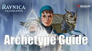 Руководство по архетипам Ravnica Allegiance Limited | Симик, Груул, Орзов, Ракдос, Азориус
