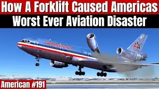 How A Forklift Caused Americas Worst Aviation Disaster: The Incredible Story Of American Flight #191