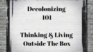Decolonizing 101 - Beware Of Cognitive Dissonance