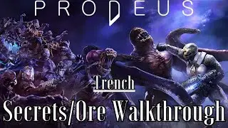 Prodeus - [Secrets/Ore Walkthrough] - Trench
