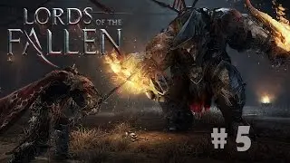 Lords of the Fallen Playthrough Part 5 - Commander Makes Rix Upset