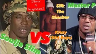 SOULJA SLIM VS MASTER P, KRAZY, SILK THE SHOCKER, ALL DI$$ES, RESPONSES & THE TRUTH BEHIND THE FUNK
