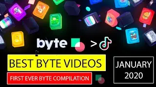 Best Byte Videos - First Ever Byte Compilation - January 2020