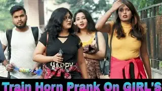 Train Horn Prank On Cute Girl's - Epic Reactions - #4 In Kolkata| By TCI