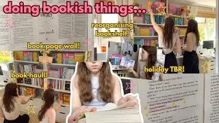 doing bookish things (my holiday TBR, reorganising bookshelf, bookish decor +  book haul)📖😝