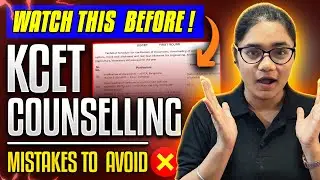 😱 KCET Counselling Mistakes To Avoid - Watch Before KCET Counselling Starts ⏰