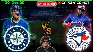 Seattle MARINERS vs Toronto BLUE JAYS, en Vivo. (20-Oct-25)