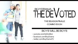 BoyDrama // The Season Finale Teaser