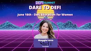 DeFi Education for Women - DeFi Conference Day 2