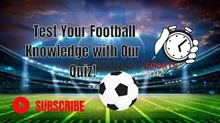 Master the Football Quiz SoccerTrivia #NFLKnowledge #SportsQuiz #TouchdownTrivia #SuperBowlFacts