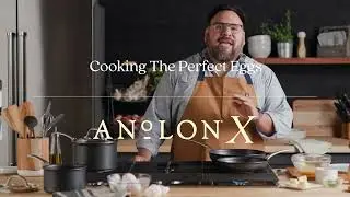 All You Need to Cook Perfect Eggs - Anolon X!