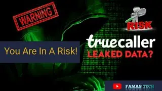 The Truth Behind Truecaller | How Does It Works | Is Truecaller Safe to Use ? | Famas Tv |