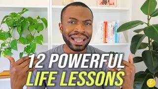 12 POWERFUL LIFE LESSONS I WISH I KNEW EARLIER IN MY 20s