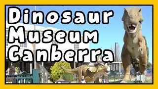 National Dinosaur Museum Canberra Australia