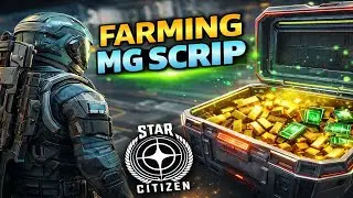 Star Citizen - MG Scrip Farming & OLP Station Looting