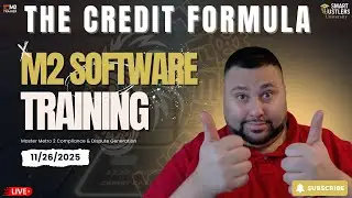 M2 Software Training LIVE | The Real Credit Formula Most People Get Wrong | 11/26/2025
