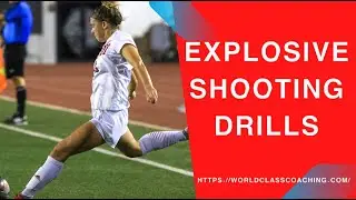 Soccer TRAINING - Explosive Shooting Drills - Part 5