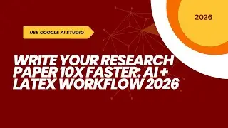 Write Your Research Paper 10x Faster AI + LaTeX Workflow 2026 |  Null Edu