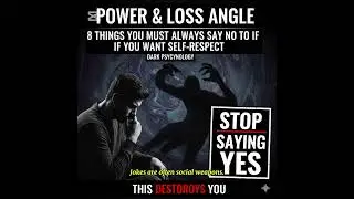 8 Things Powerful People Always Say NO To #DarkPsychology #SelfRespect #Psychology #Mindset