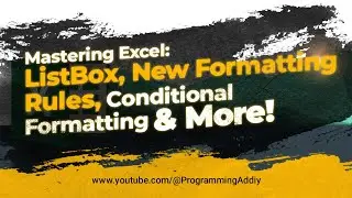 Mastering Excel: ListBox, New Formatting Rules, Conditional Formatting & More!