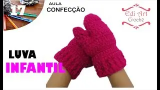 Luva Infantil Fácil Crochet| Edi Art Crochê