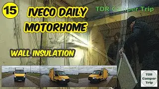 Iveco Daily Conversion - How did we insulate the walls at the motorhome? #camper #vanlife #camping