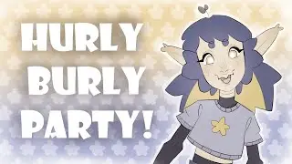 Hurly Burly Party | Animation Meme | 5k Sub Special!