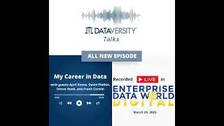 My Career in Data Episode 27: Live at Enterprise Data World Digital