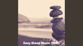 Number One Ambiance for Deep Sleep