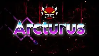 Arcturus - Geometry Dash