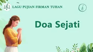 Lirik Lagu Rohani | Doa Sejati
