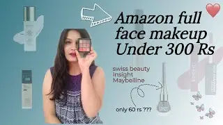 Amazon full face makeup under 300 rs | beginners affordable makeup haul |swiss beauty insight lakme