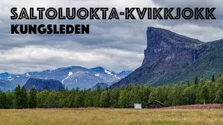 Kungsleden // Saltoluokta - Kvikkjokk