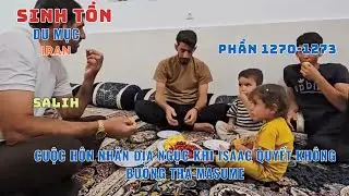 Phần [1270 - 1273] - Gia Đình Nhỏ Giữa Núi Rừng: Salih Một Mình Nuôi Con, Liệu Có Thể Bình Yên?
