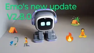 Emo's new update V2.8.0 is here #emorobot #emopet #new #update #camping #exercise #robot #chatgpt