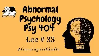 Psy404 - Lec 33 - cluster B -Antisocial, Borderline, Histrionic, Narcissistic Personality disorder