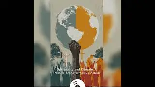 Spirituality and Climate: A Path to Transformative Action