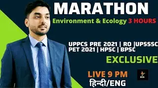 MARATHON (Environment & Ecology) |  UPPCS PRE / RO /ARO 2021 |पर्यावरण एवं पारिस्थितिकी   | BY ECS
