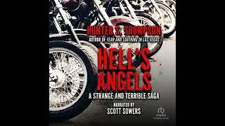 Hell's Angels: A Strange and Terrible Saga Audiobook by Hunter S. Thompson