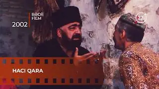 Hacı Qara (2002) - bədii film - musiqili komediya