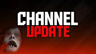 channel update...